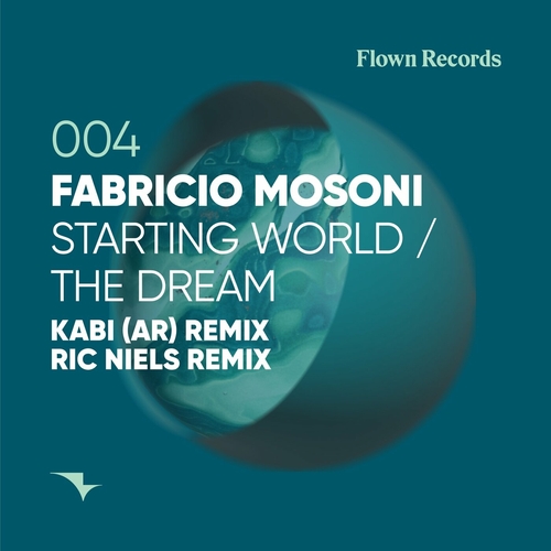 Fabricio Mosoni - Starting World _ the Dream [FR004]